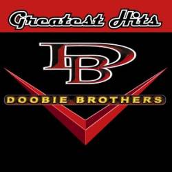 The Doobie Brothers : Greatest Hits